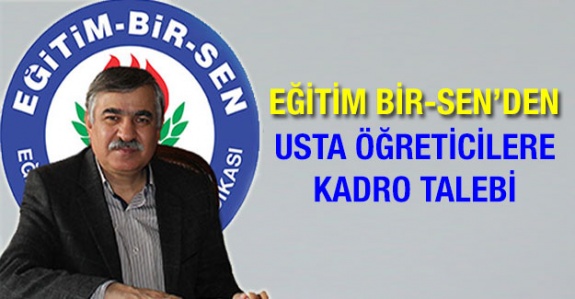 Eğitim Bir-Sen'den Usta Öğreticilere Kadro İçin Destek