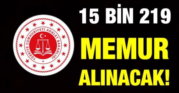 Adalet Bakanlığı 15 bin 219 personel personel alacak