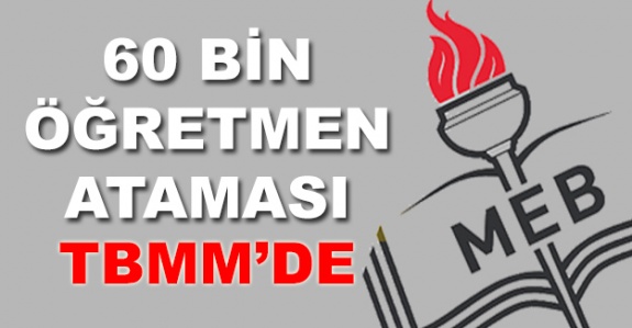 24 Kasım Öğretmenler Günü’nde 60 bin atama talebi TBMM'de (6 Kasım 2019)