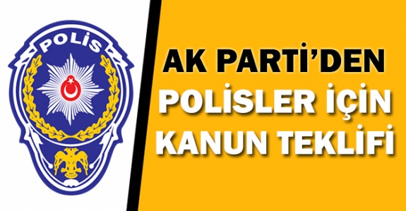 AK Parti'den polisler için kanun teklifi! Amirlik, komiserlik, başpolislik, ödül ve görevlendirmeler hakkında yeni düzenleme geliyor