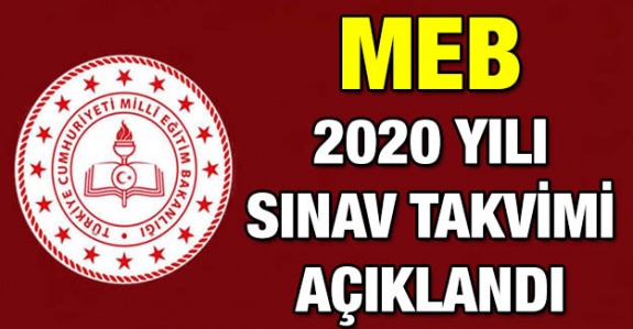 2020 MEB sınav takvimi yayınlandı! İşte 2020 açık öğretim, liselere geçiş, bursluluk ve MTSK e-Sınav tarihleri