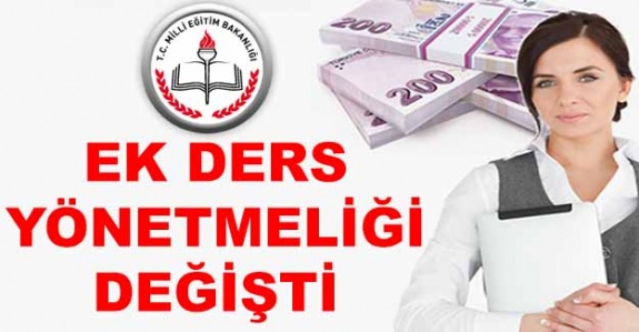 Öğretmenlerin ek ders yönetmeliği değişti! 15 saat ek ders ödenecek!