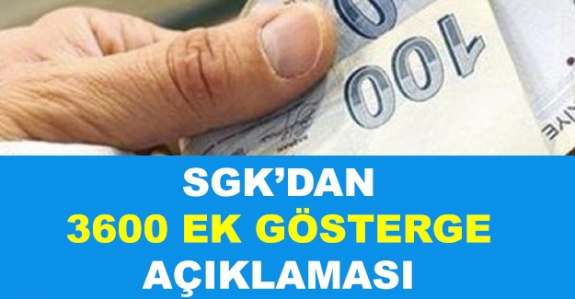 SGK'dan 3600 ek gösterge açıklaması! Düzenleme SGK'yı zora sokar!