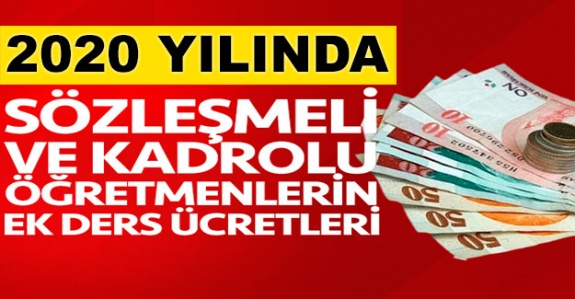 Ocak 2020 kadrolu ve sözleşmeli öğretmen zamlı ek ders ücretleri ne kadar?