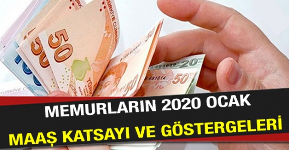 2020 Ocak memur maaş katsayıları ve ek göstergeleri (enflasyon farkı hariç)