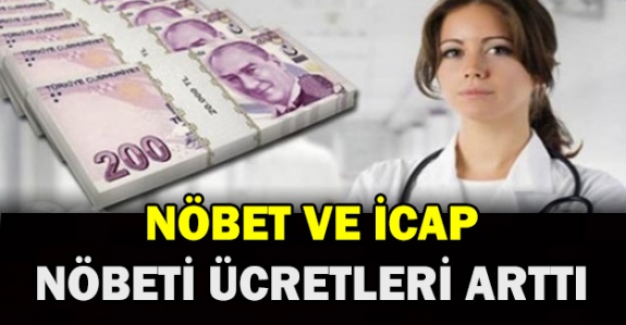 2020 Ocak-Temmuz sağlık personeli nöbet ve icap ücreti miktarları