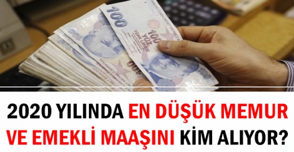 2020 yılında en düşük memur ve emekli maaşını yardımcı hizmetler sınıfı alıyor