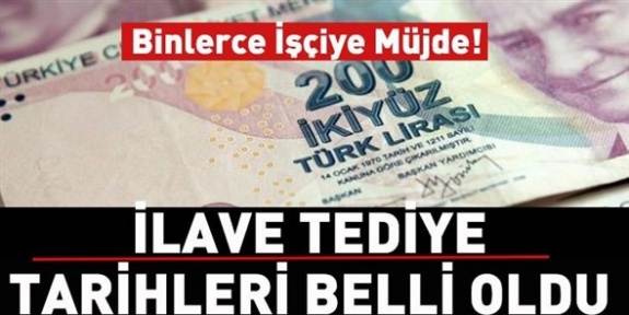 Kamu İşçilerinin İlave Tediye Tarihleri Belli Oldu (2020)