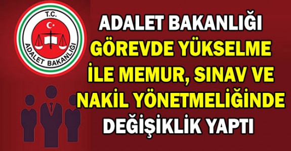 Adalet Bakanlığı Görevde Yükselme ile Memur Sınav, Atama ve Nakil Yönetmeliğinde Değişiklik (1 Şubat 2020)