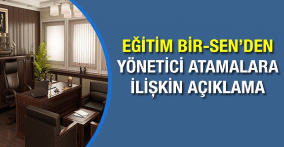 Eğitim Bir-Sen'den Müdür Yardımcılığı Hakkında Açıklama