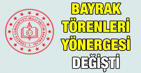 MEB, Bayrak Törenleri yönergesi değişti (Şubat 2020)