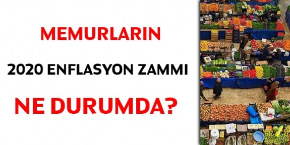 Memurların 2020 enflasyon zammı belli oldu