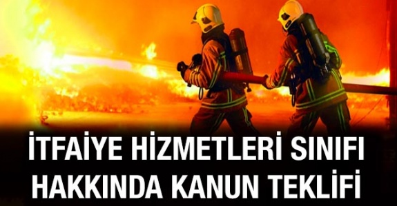 İtfaiye Hizmetleri Sınıfı Hakkında Kanun Teklifi (Mart 2020)