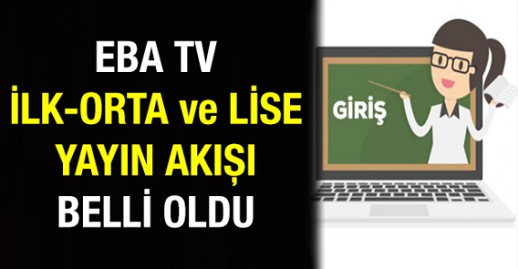 EBA TV 23-27 Mart Yayın Akışı Belli Oldu (İlkokul- Ortaokul- Lise)