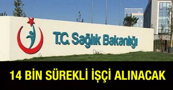 Sağlık Bakanlığı İŞKUR 14 bin sürekli işçi alacak! İşte başvuru tarihleri