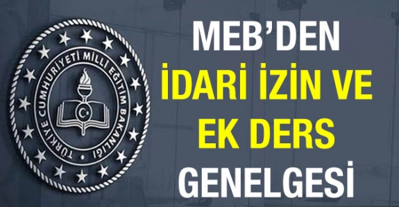 MEB'den idari izin ve ek ders genelgesi