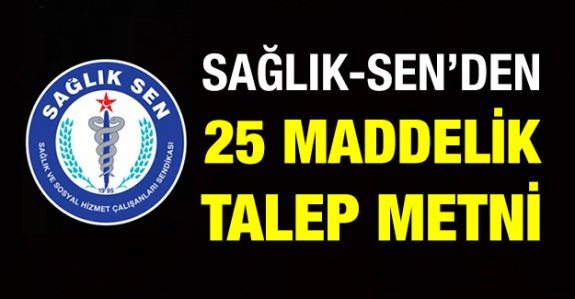 Sağlık Sen'den sağlıkçılara 25 maddelik talep metni