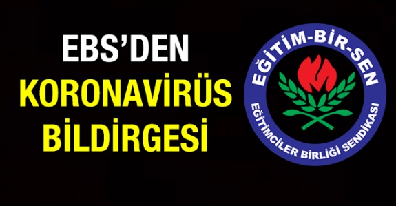 Eğitim-Bir-Sen'den 10 maddelik koronavirüs bildirgesi! Ücretli öğretmenler ve usta öğreticiler mağdur edilmemeli