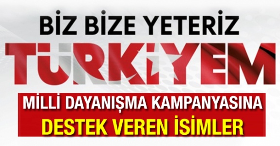 İşte Milli Dayanışma Kampanyası'na Destek Verenler İsimler! Valiler, Belediye Başkanları, Profesörler...