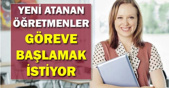 18 Mart'ta atanan öğretmenler kararnameler gönderilsin istiyor