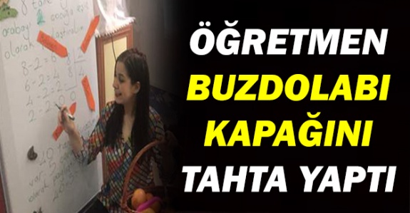 Ordu'da öğretmenler, buzdolabı kapağını yazı tahtası yaptı