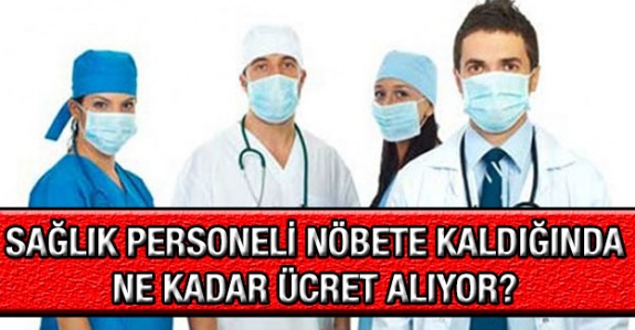 Unvanlarına göre sağlık personelinin nöbet ve icap nöbetleri 2020'de ne kadar?