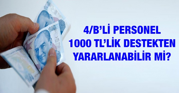 Sözleşmeli personel 1000 TL'lik destekten yararlanabilir mi?