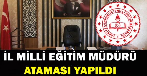 Bakanlık İl Millî Eğitim Müdürünü Görevden Aldı