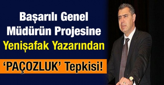 MEB'in Başarılı Genel Müdürünün Projesine Yenişafak Yazarından Tepki!