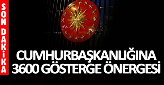 Cumhurbaşkanlığına memurlara 3600 ek gösterge önergesi verildi