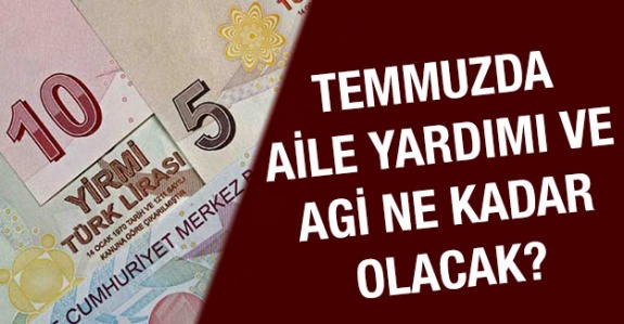 Temmuz 2020'de Aile Yardımı ve Asgari Geçim İndirimi Ne Kadar Olacak? İşte Eş, Çocuk ve AGİ Miktarları