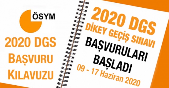 DGS başvuru kılavuzu 2020 yayımlandı! İşte 2020 DGS sınav ve başvuru tarihleri