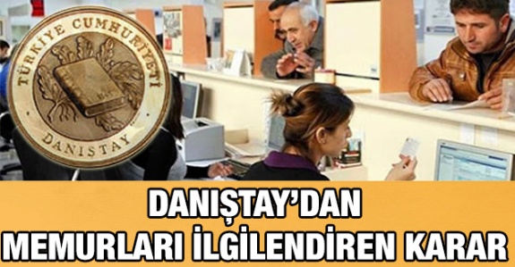 Danıştay'dan memurların mesaisi için kritik karar