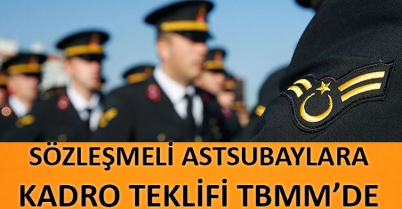 Sözleşmeli astsubaylara kadro teklifi TBMM'de