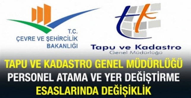 Tapu ve Kadastro personeli atama ve yer değiştirme yönetmeliği değişti 25 Haziran 2020