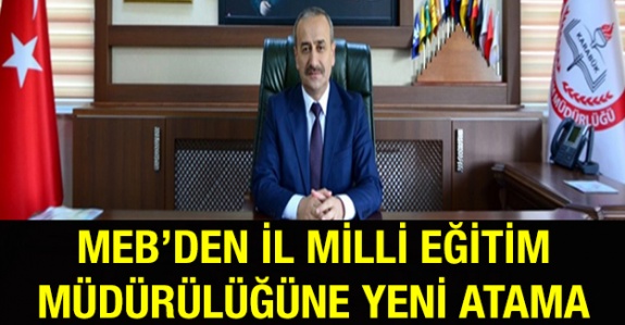 MEB'den yeni il müdürü ataması