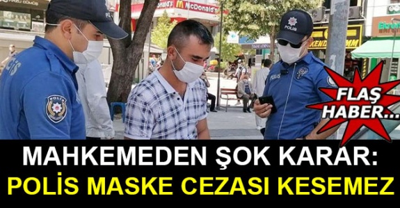 Mahkeme, 'polisin yetkisi yok' dedi ve maske cezasını iptal etti