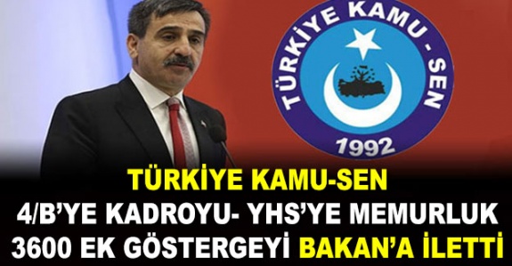 Kamu-Sen 4/B'ye kadro, YHS personeline memurluk, 3600 ek gösterge ve döner sermaye talebini Sağlık Bakanı'na iletti.