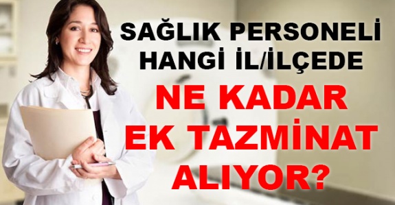 Sağlık personeli ek özel hizmet tazminatı arttı