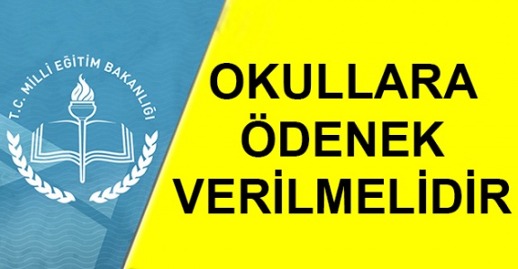 Okullara ödenek verilmelidir