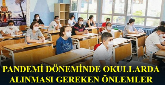 Pandemi Döneminde Yeni Eğitim-Öğretim Yılında Alınması Gereken Önlemler