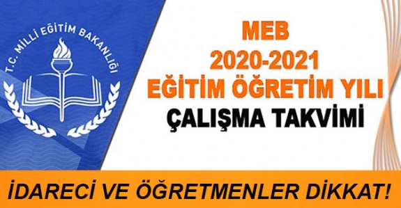 MEB 2020-2021 Eğitim ve Öğretim Yılı Çalışma Takvimini Yayınladı