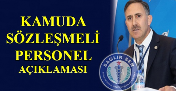 Sağlık-Sen'den sözleşmeli personele kadro açıklaması