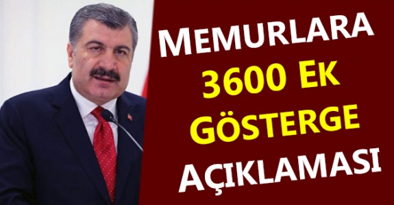 Sağlık Bakanından Memurlara 3600 Ek Gösterge Açıklaması