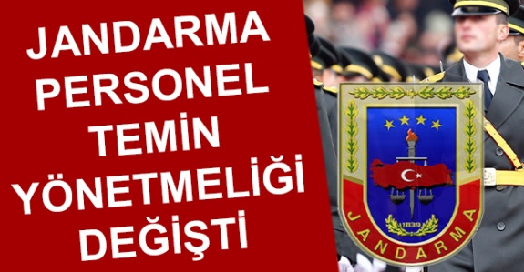 Jandarma Genel Komutanlığı İnsangücü İhtiyacının Planlanması Hakkında Yönetmelik Yayımlandı