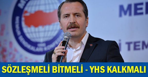 Sözleşmelilik Bitmeli, Yardımcı Hizmetler Kalkmalı