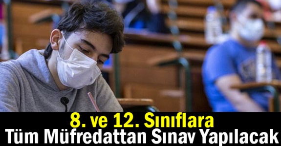 Milli Eğitim Bakanı Selçuk’tan sınav duyurusu! 8 ve 12. sınıflar tüm müfredattan sorumlu olacak