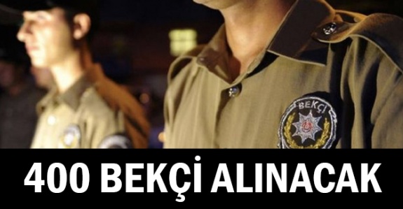 Polis Akademisi Başkanlığı 400 bekçi alacak