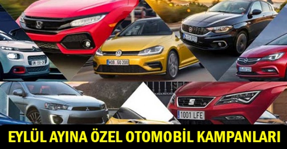 Otomobil markaları eylül ayına özel kampanyalarını açıkladı! Fiat, Citroen, Opel, Peugeot, Renault.