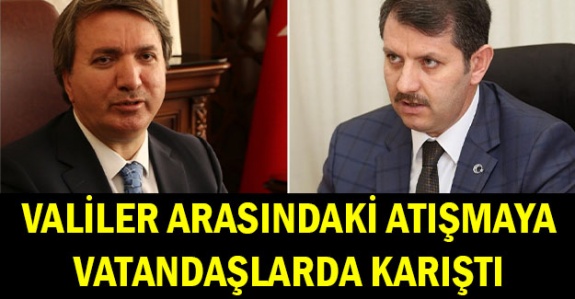 Valiler arasındaki atışmaya vatandaş da katıldı